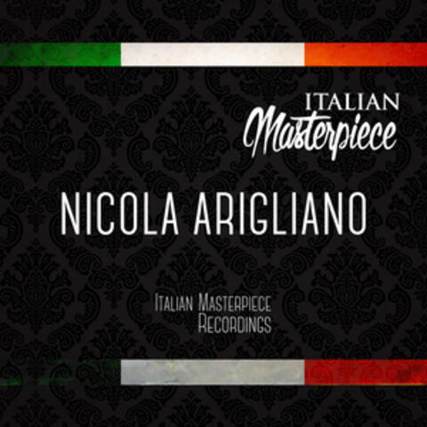 Nicola Arigliano - Italian Masterpiece