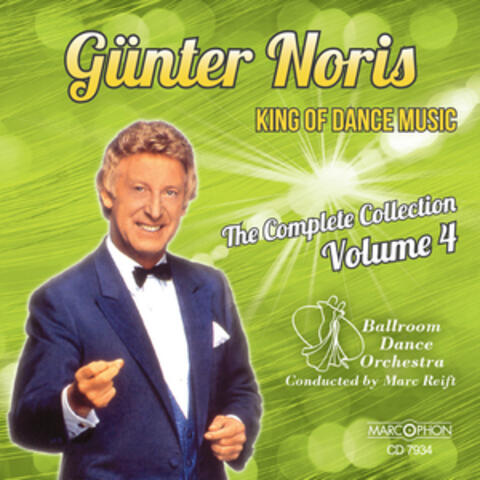 Günter Noris "King of Dance Music" The Complete Collection Volume 4