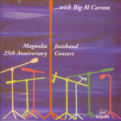 Magnolia Jazzband 25th Anniversary Concert with Big Al Carson