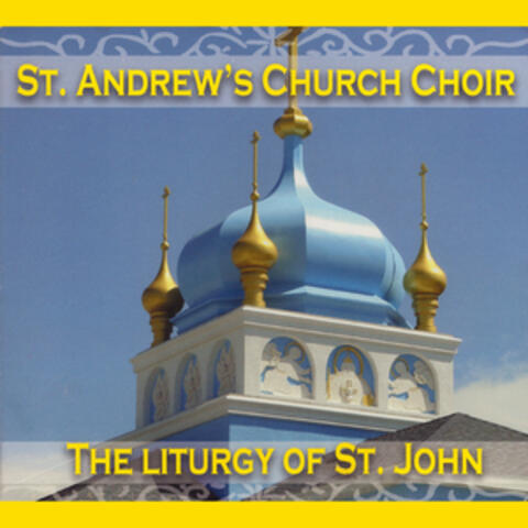 The Liturgy of St. John