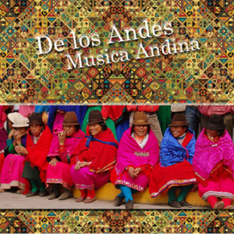 De los Andes - Musica Andina