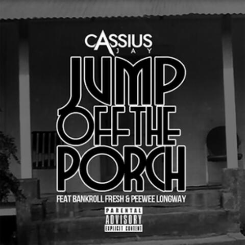 Jump off the Porch