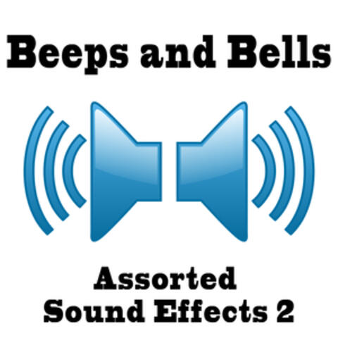 Beeps and Bells Assorted Sound Effects 2