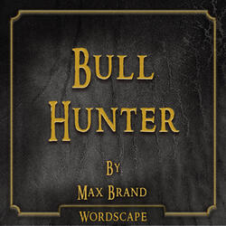 Bull Hunter Chapter 8