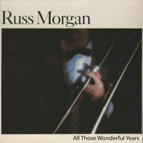 All Those Wonderful Years