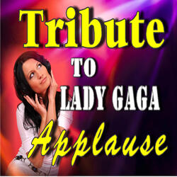 Tribute to Lady Gaga: Applause (Instrumental)