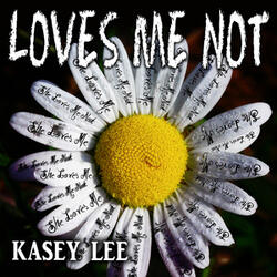 Loves Me Not