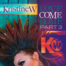 Love Come Home (Kristine W & Franke Pharoah vs. Bitrocka Edit)