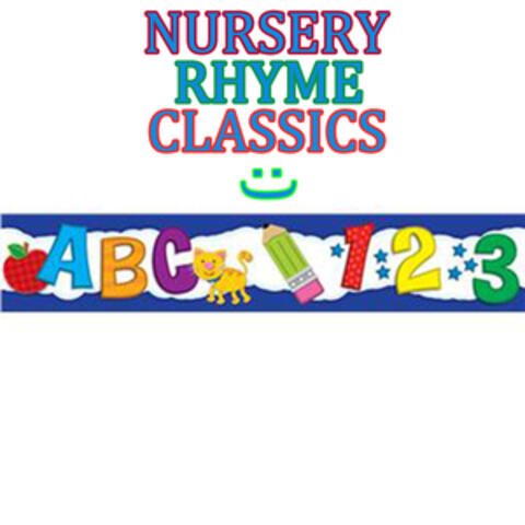 Nursery Rhyme Classics