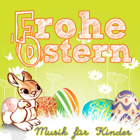 Frohe Ostern! Musik für Kinder