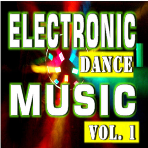 Electric Dance Music, Vol. 1