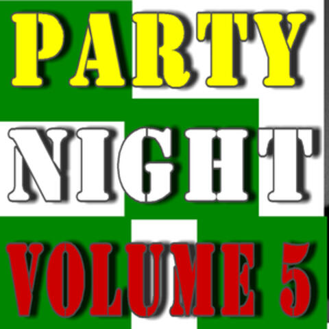 Party Night, Vol. 5