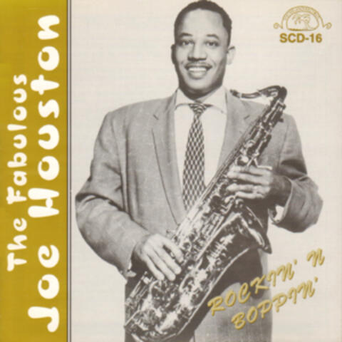 The Fabulous Joe Houston Rockin' n Boppin'