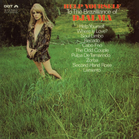 Help Yourself To The Braziliance Of Djalma