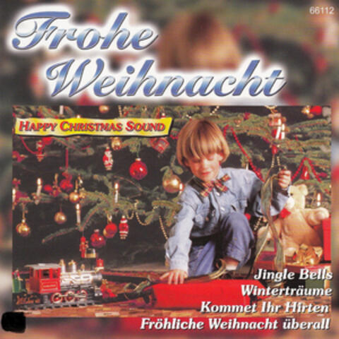 Frohe Weihnacht Happy Christmas Sound