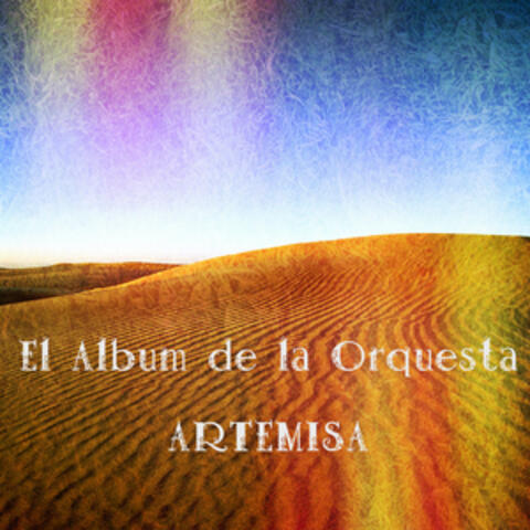 El Álbum de la Orquesta Artemisa