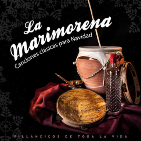 La Marimorema Canciones Clásicas para Navidad. Villancicos de Toda la Vida