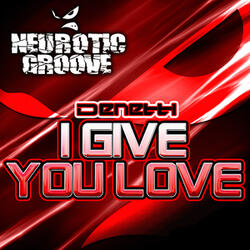 I Give You Love