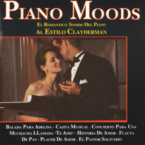 Piano Moods: El Romantico Sonido del Piano al Estilo Clayderman