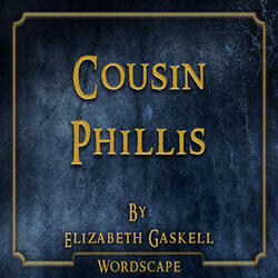 Cousin Phillis Part 4 Section 2