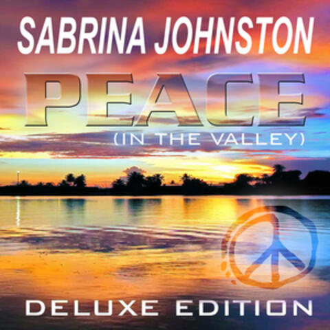 Peace (In the Valley) - Deluxe Edition