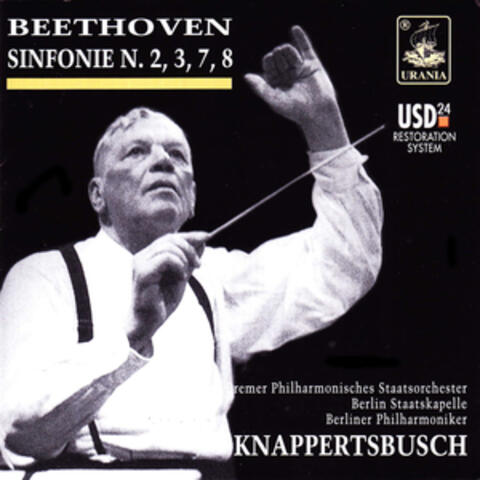 Beethoven: Symphonies Nos. 2, 3, 7, 8