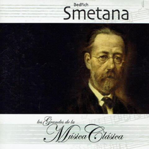 Bedřich Smetana, Los grandes de la Música Clásica