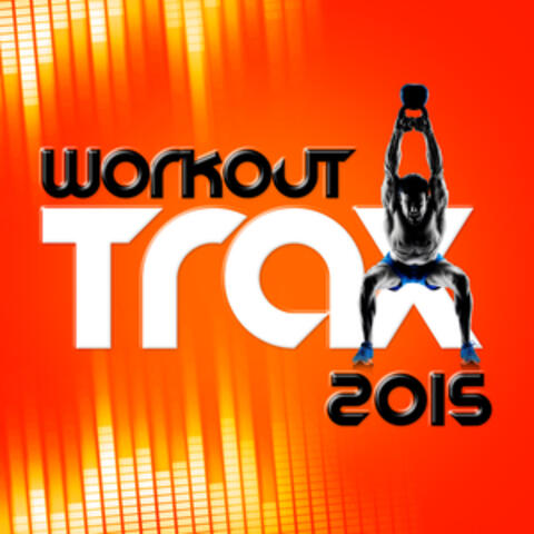 Workout Trax 2015