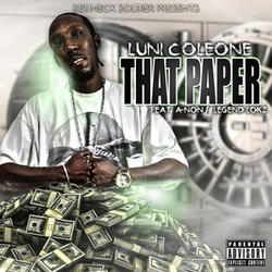 That Paper (feat. A-Non & Legend Lokz)