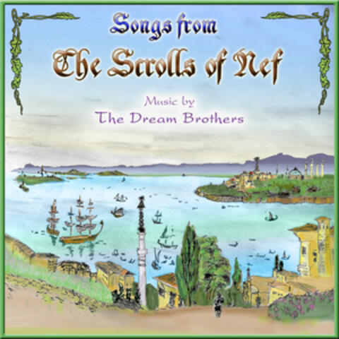 Songs from the Scrolls of Nef