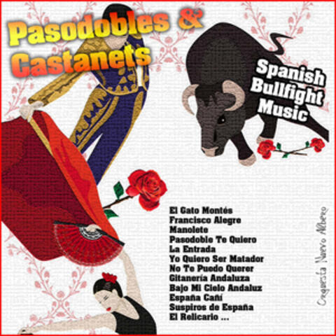 Pasodobles & Castanets - Spanish Bullfight Music