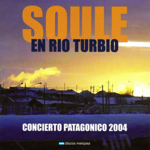 Soulé en Río Turbio