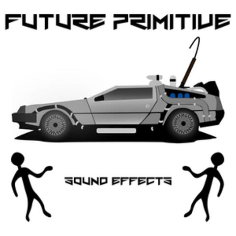 Future Primitive Sound Effects