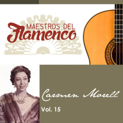 Maestros del Flamenco, Vol. 15