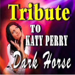 Tribute to Katy Perry: Dark Horse (Instrumental)