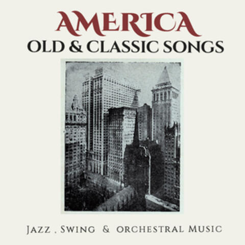 America Old & Classic Songs