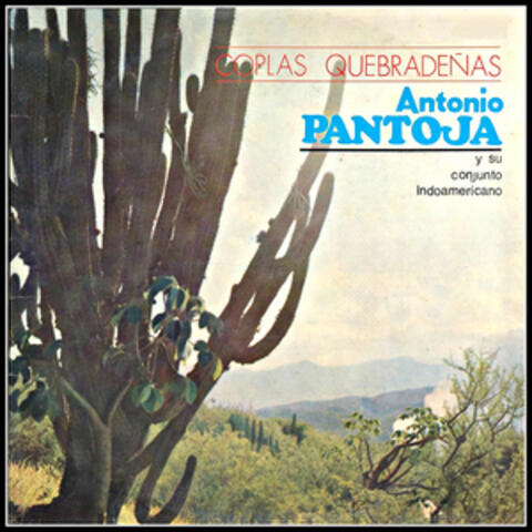 Antonio Pantoja - Coplas Quebradeñas