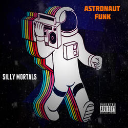 Astronaut Funk
