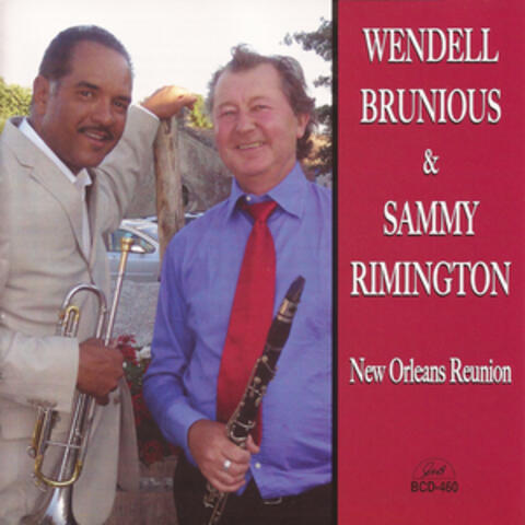Wendell Brunious & Sammy Rimington