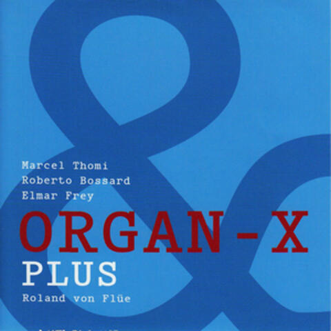 ORGAN-X Plus