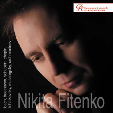 Nikita Fitenko plays Bach, Beethoven, Chopin, Schubert, Rachmaninov, Tchaikovsky, Mussorgsky