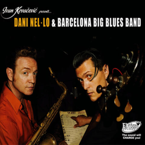 Dani Nel-Lo & Barcelona Big Blues Band