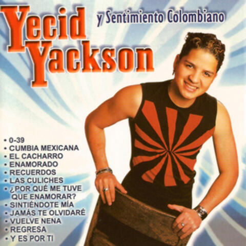 Yecid Jackson y Sentimiento Colombiano