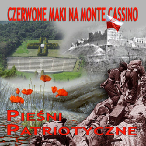 Piesni Patriotyczne Czerwone Maki na Monte Cassino