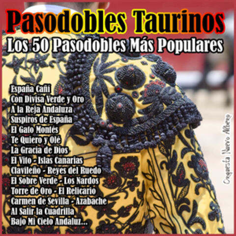Pasodobles Taurinos - Los 50 Pasodobles Más Populares
