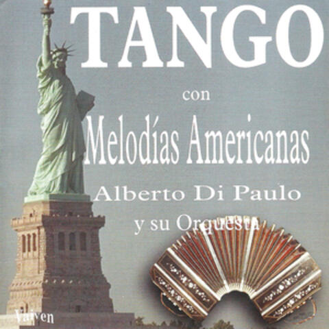 Tango Con Melodías Americanas