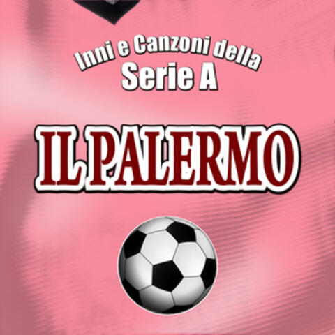 Inni e canzoni della serie A - Il Palermo