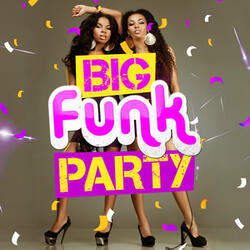 Do You Wanna Get Funky with Me?