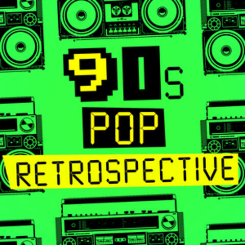 90's Pop Retrospective
