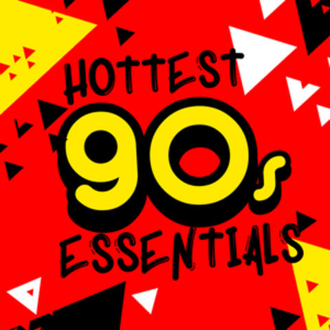 Hottest 90's Essentials